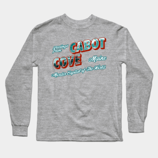 Murder She Wrote Long Sleeve T-Shirt - Greetings From Cabot Cove by n23tees